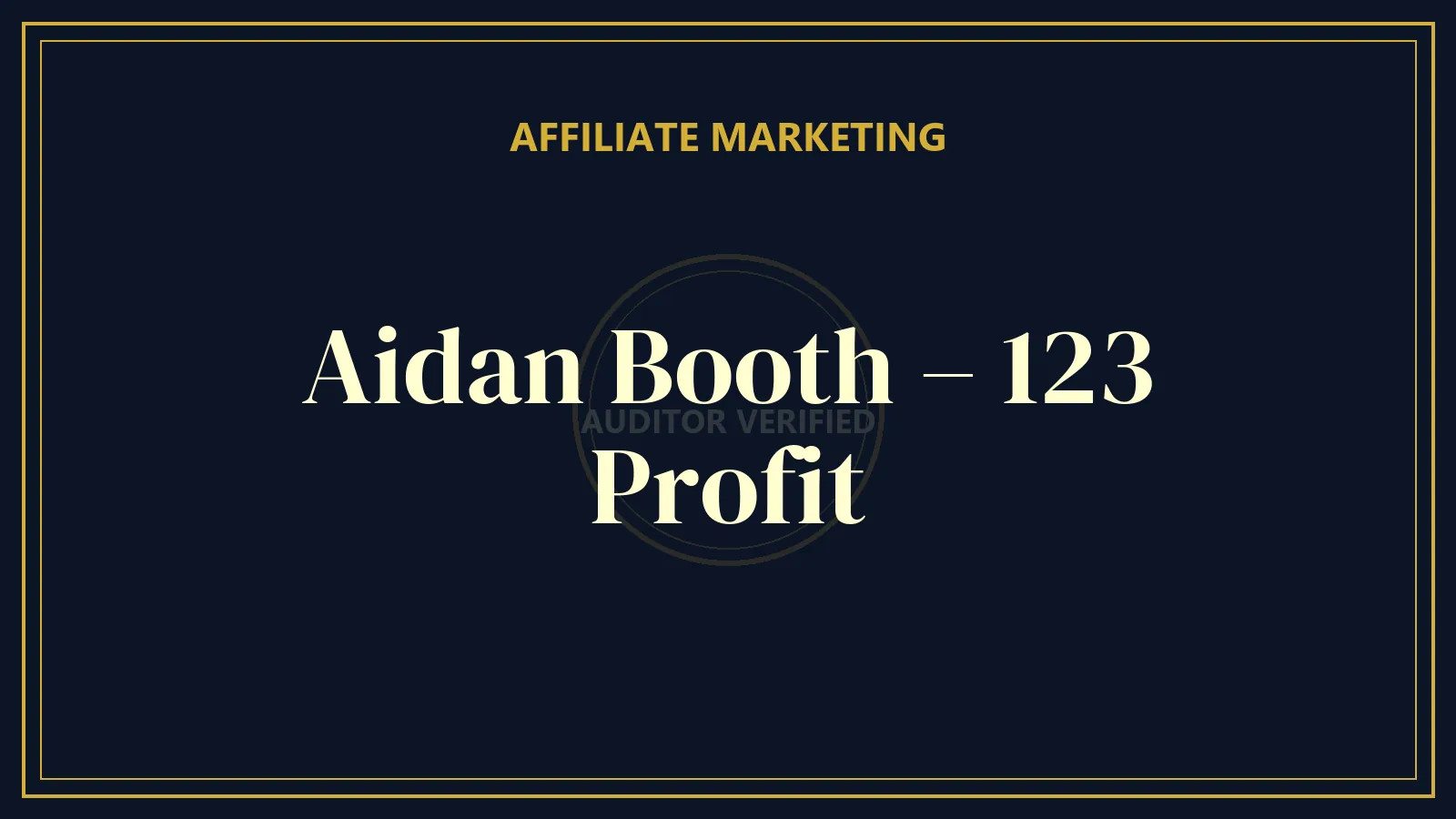 Aidan Booth – 123 Profit — Affiliate Marketing Course Review