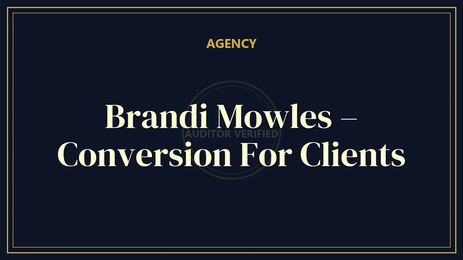 Brandi Mowles – Conversion For Clients