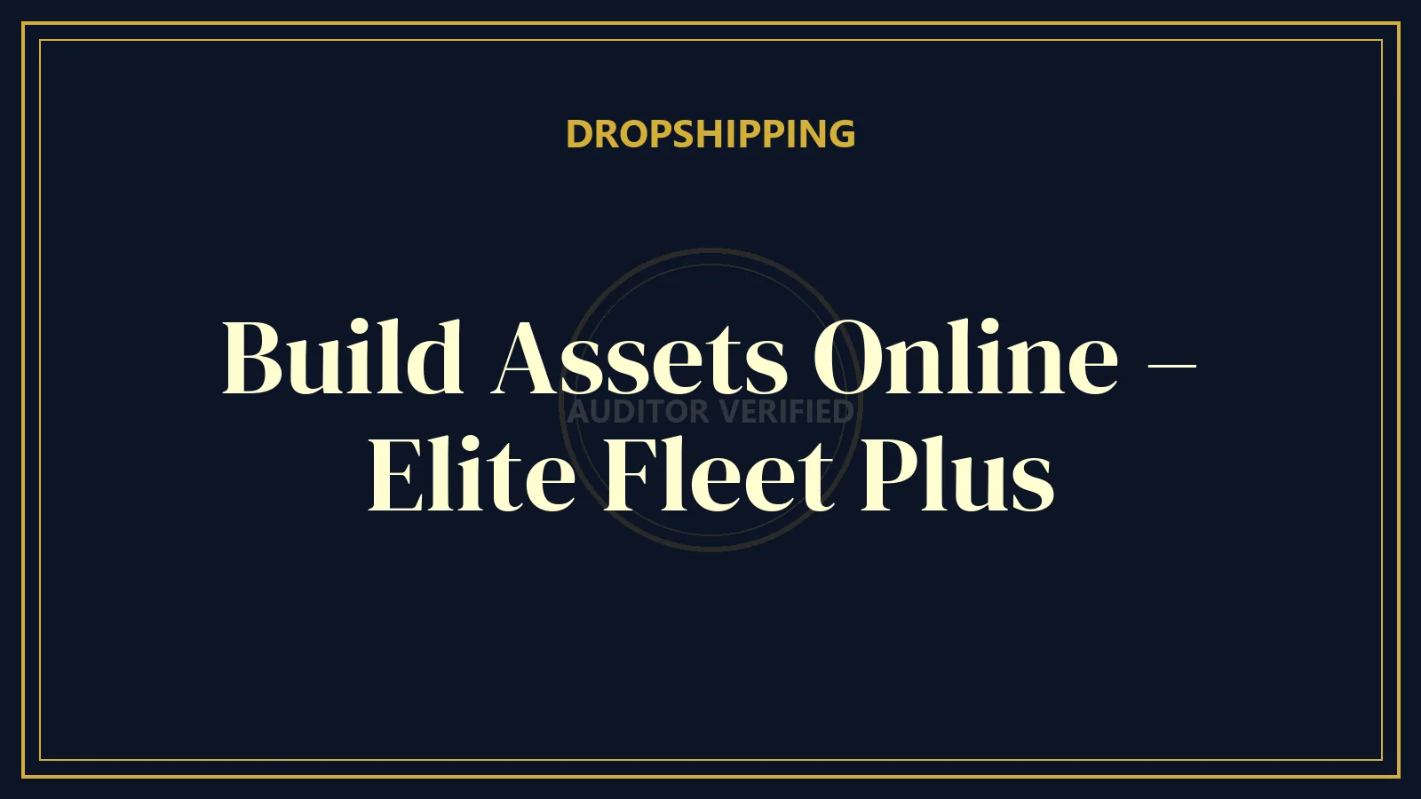 Build Assets Online – Elite Fleet Plus