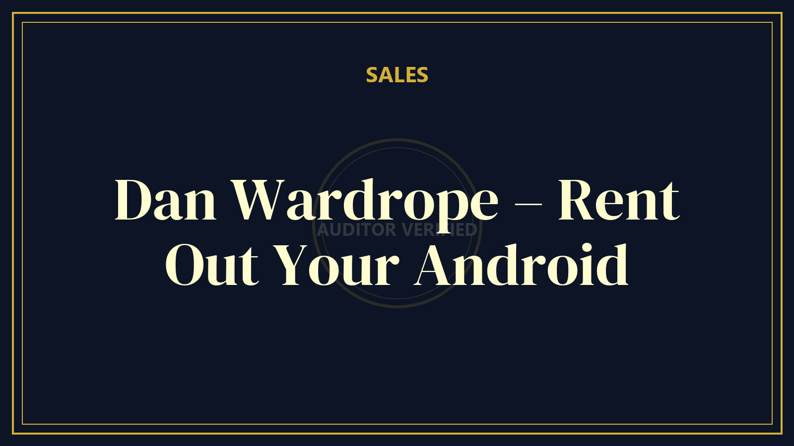 Dan Wardrope – Rent Out Your Android