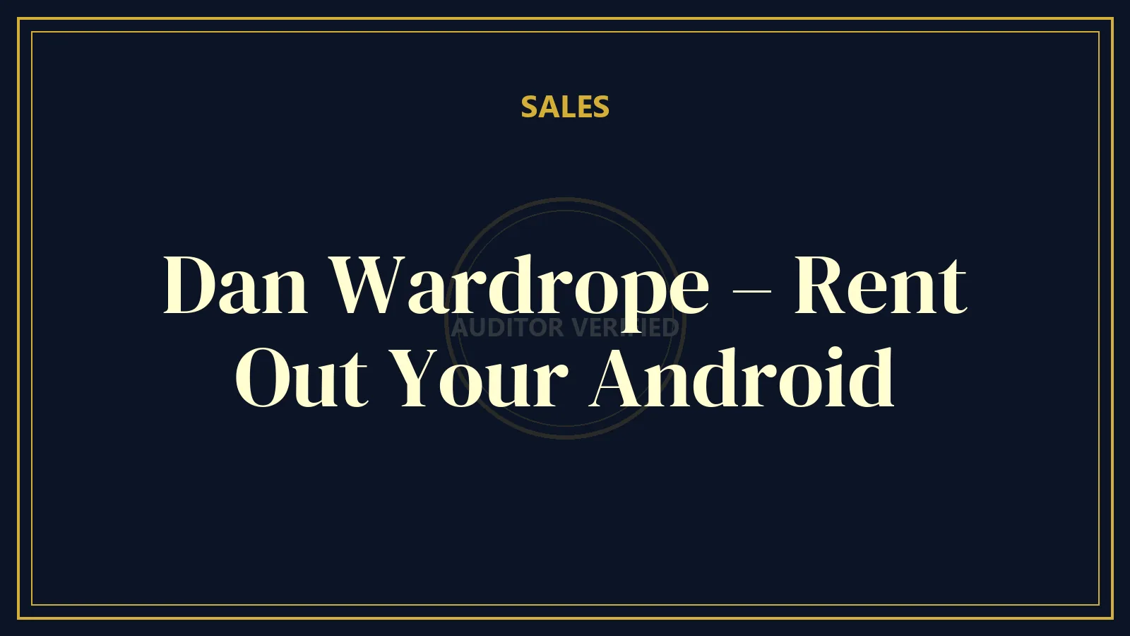Dan Wardrope – Rent Out Your Android
