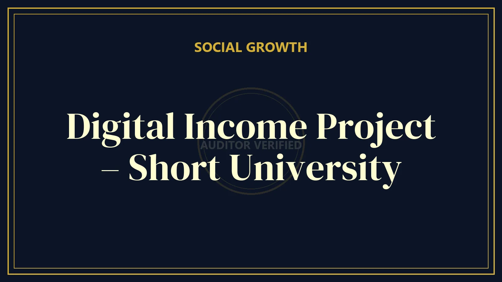 Digital Income Project – Short University