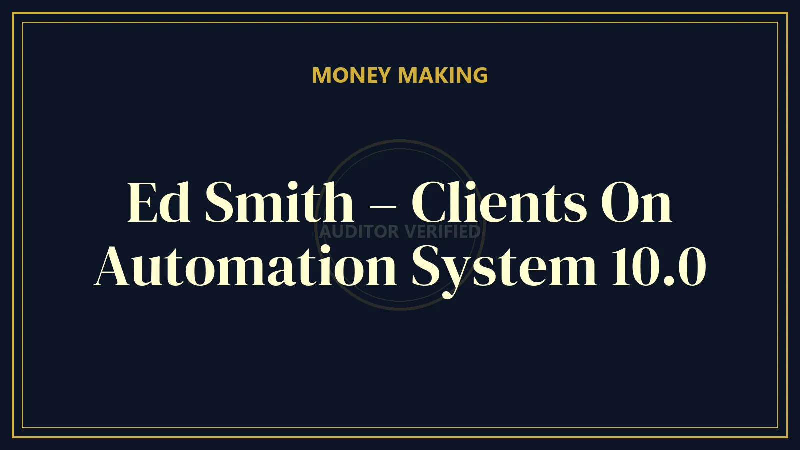 Ed Smith – Clients On Automation System 10.0