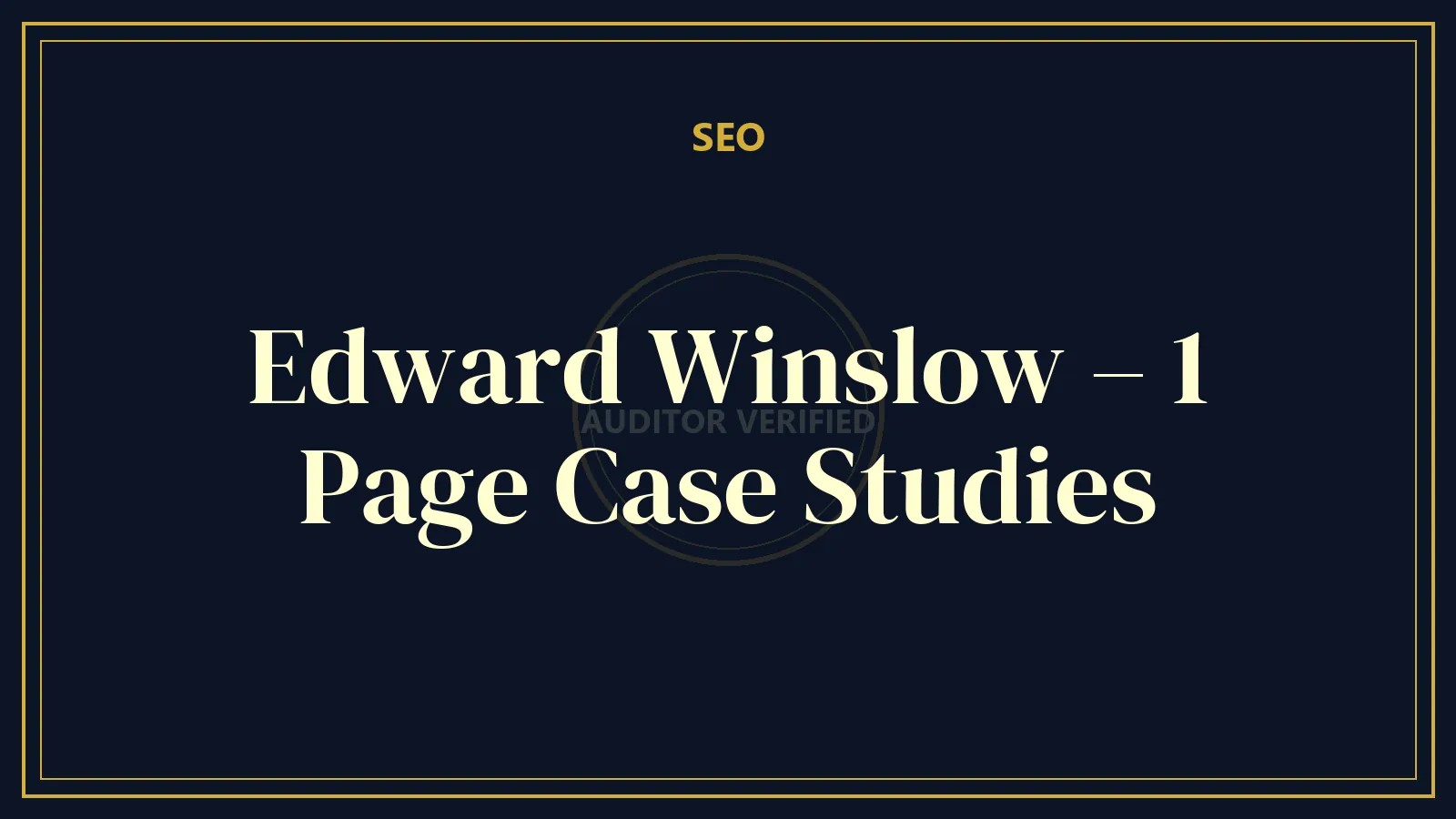 Edward Winslow – 1 Page Case Studies