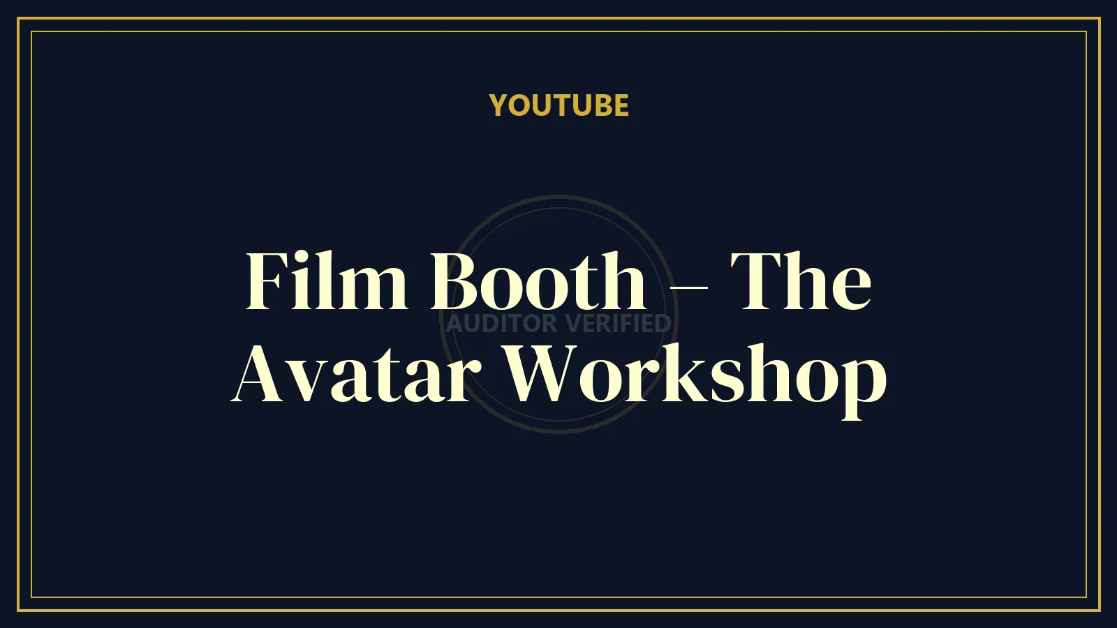 Film Booth – The Avatar Workshop — YouTube & Video Course Review