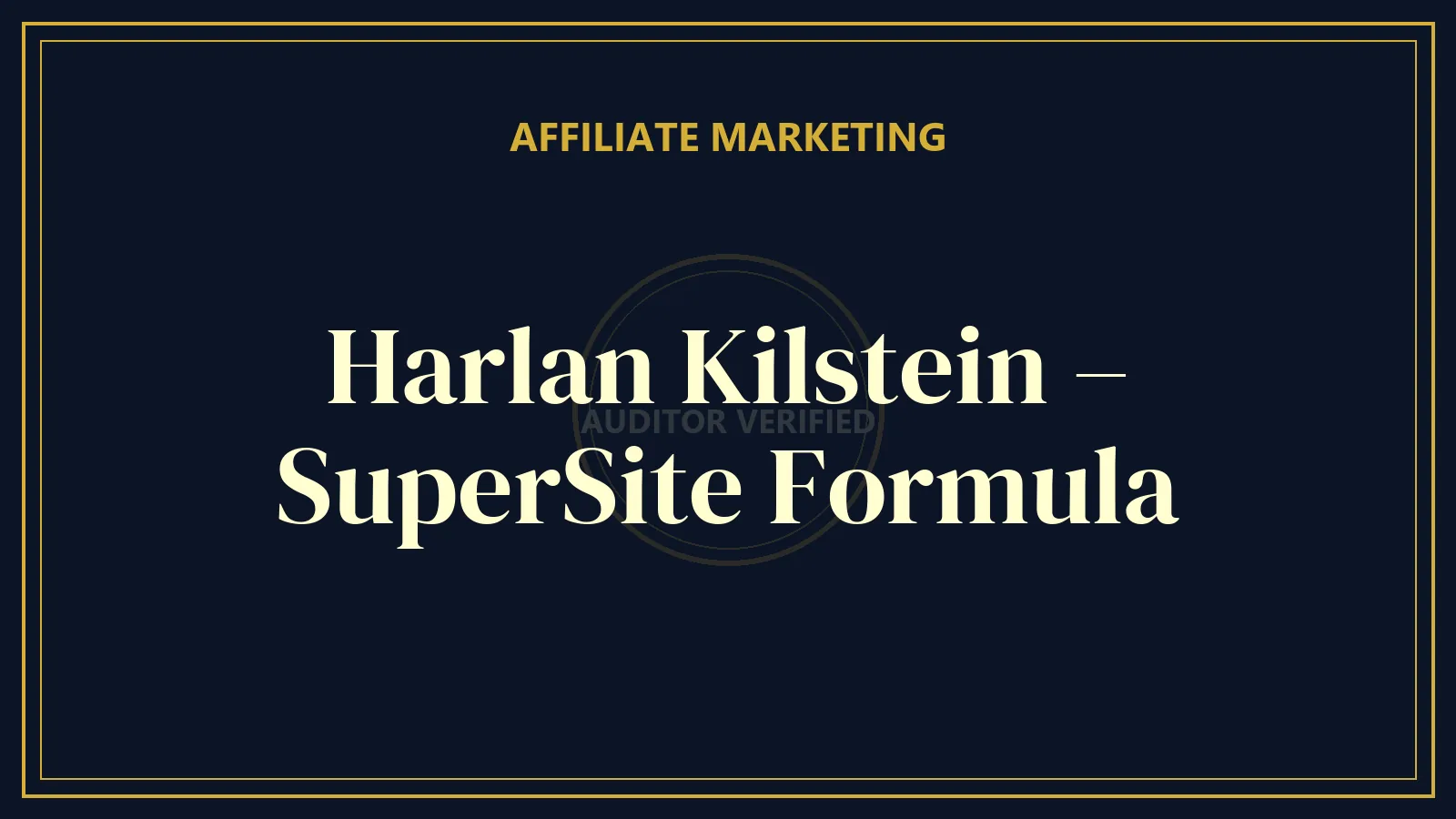 Harlan Kilstein – SuperSite Formula