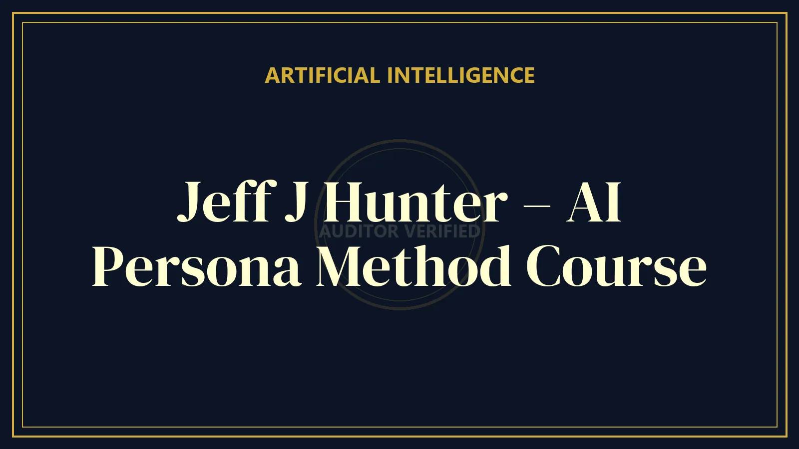 Jeff J Hunter – AI Persona Method Course