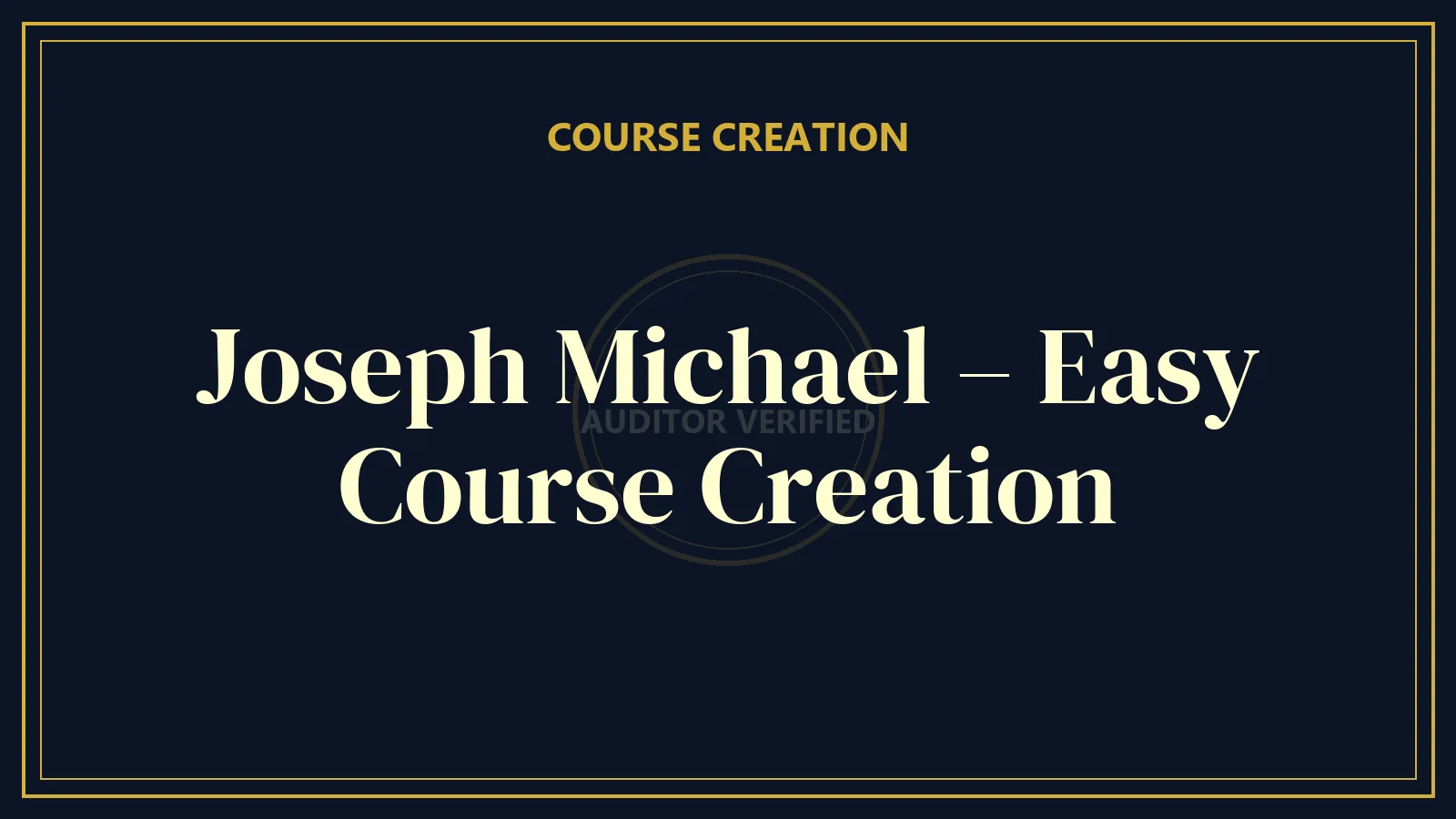 Joseph Michael – Easy Course Creation