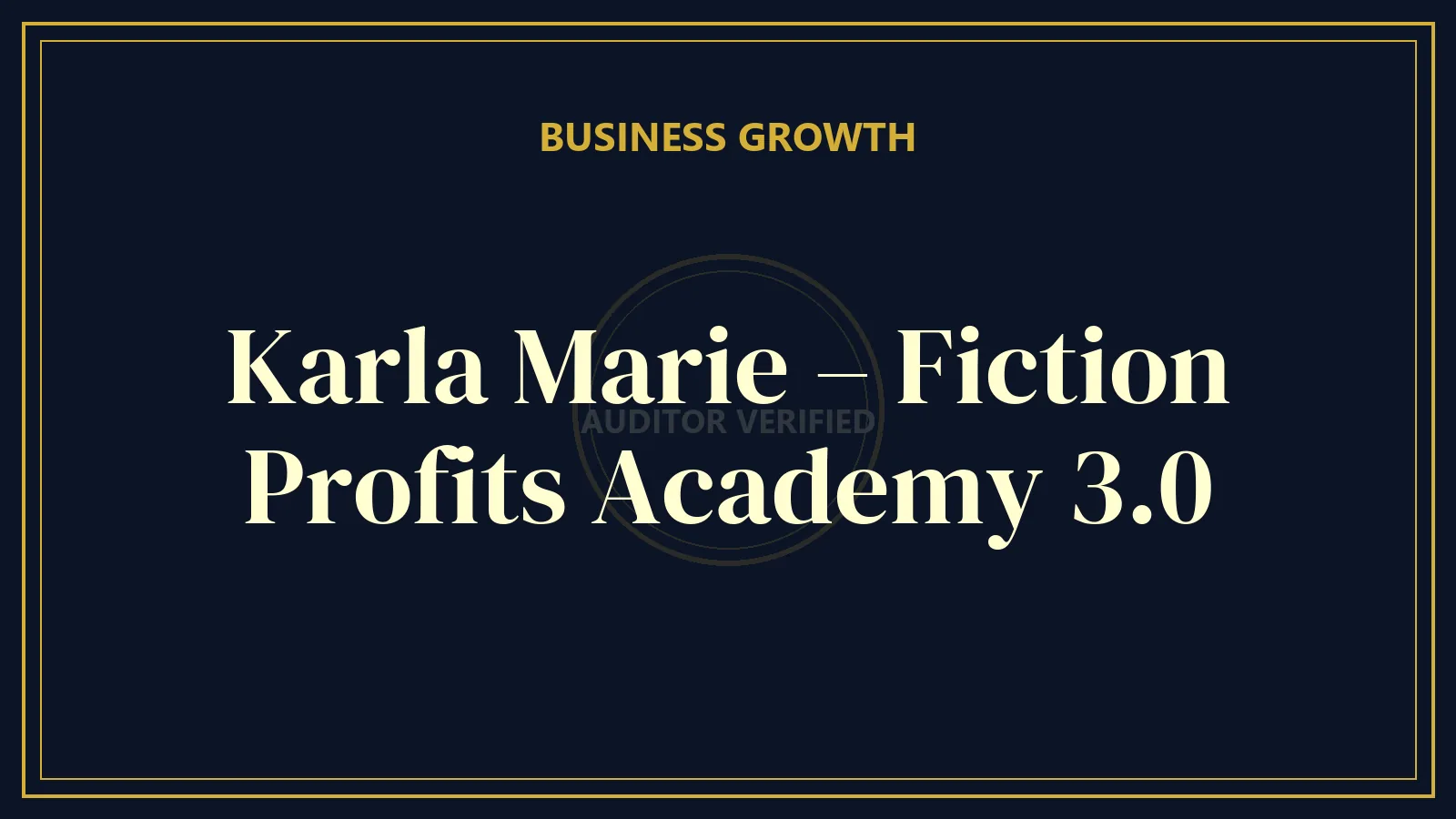 Karla Marie – Fiction Profits Academy 3.0