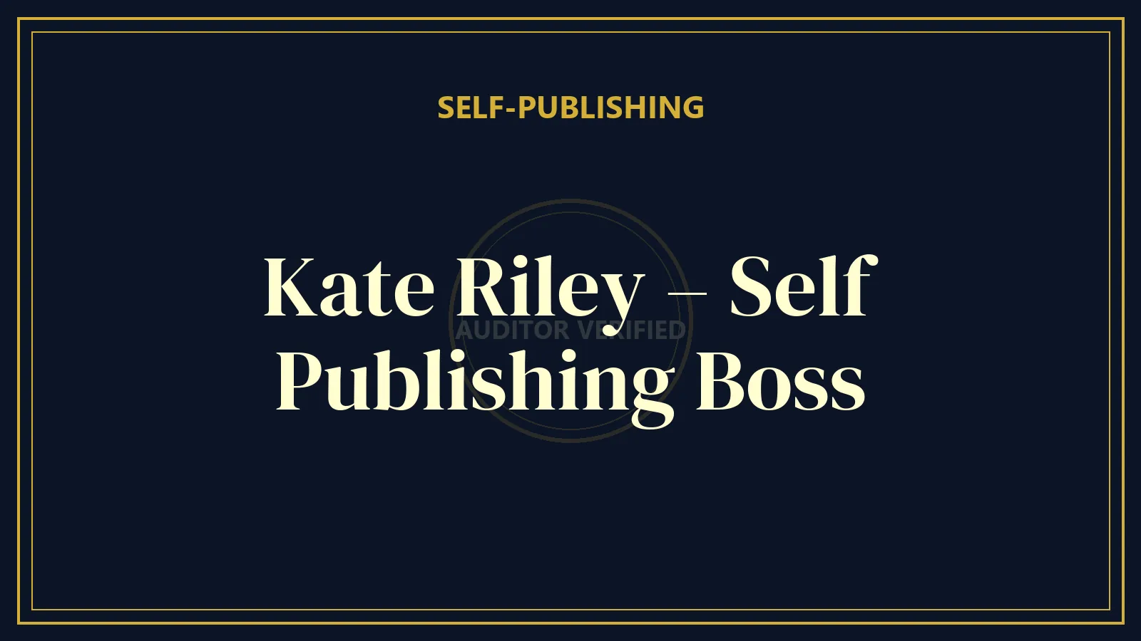 Kate Riley – Self Publishing Boss