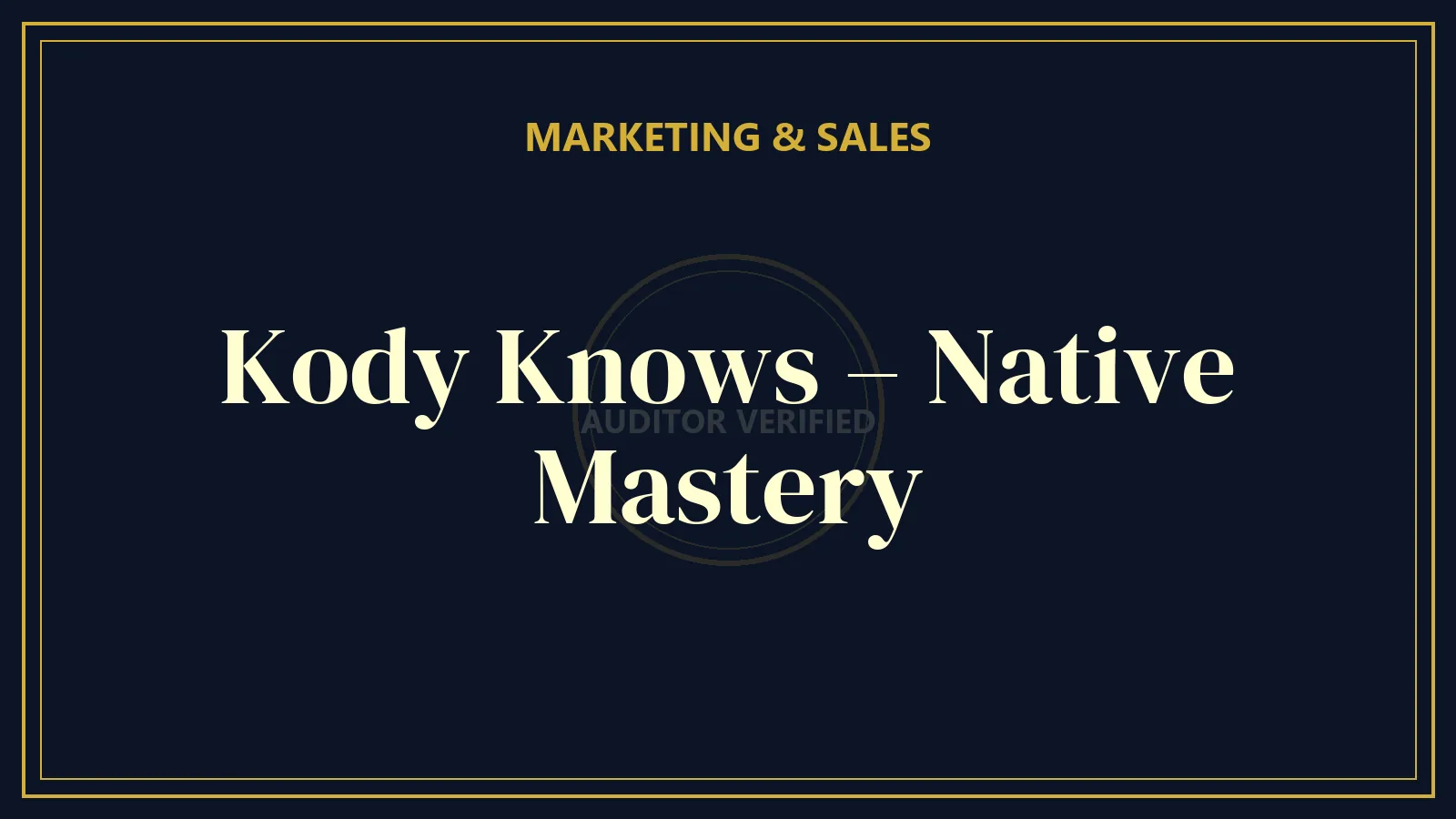 Kody Knows – Native Mastery