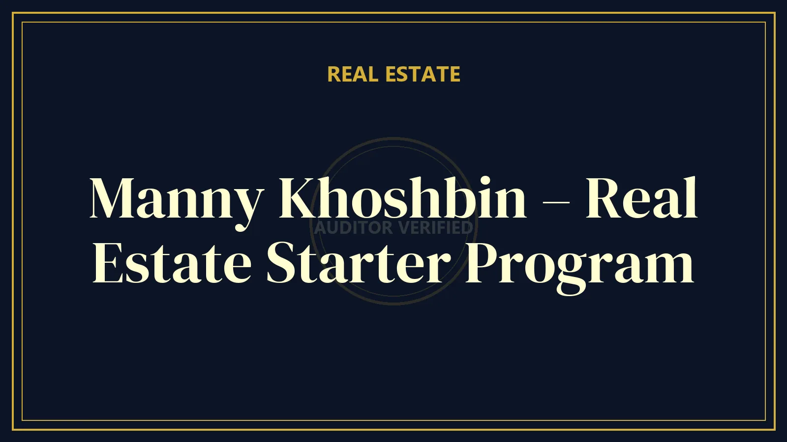 Manny Khoshbin – Real Estate Starter Program