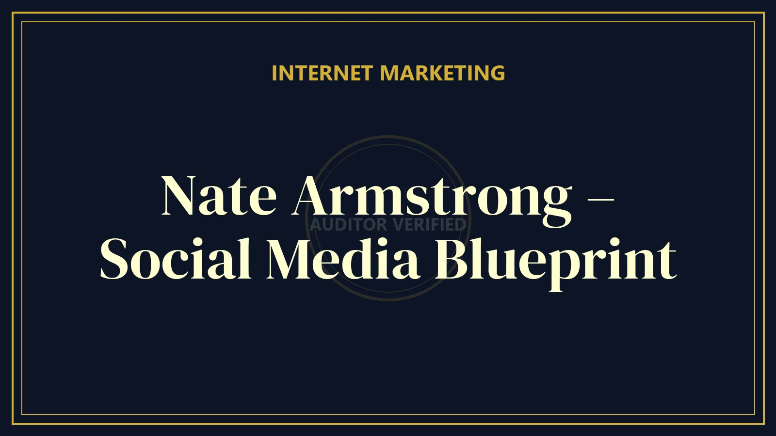 Nate Armstrong – Social Media Blueprint