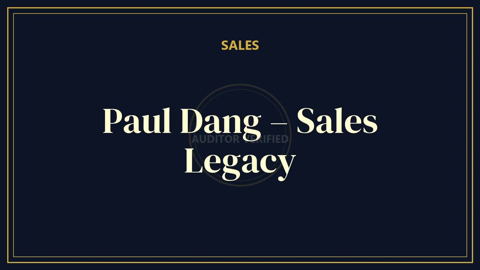 Paul Dang – Sales Legacy — Sales Course Review