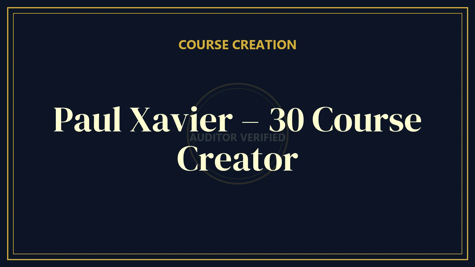 Paul Xavier – 30 Course Creator