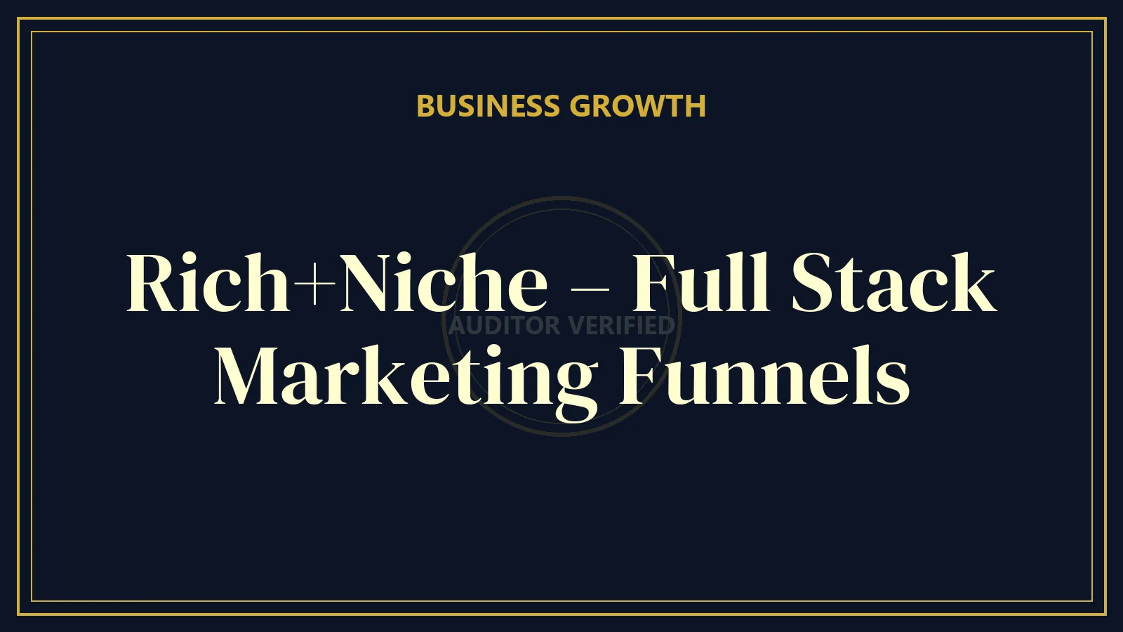 Rich+Niche – Full Stack Marketing Funnels