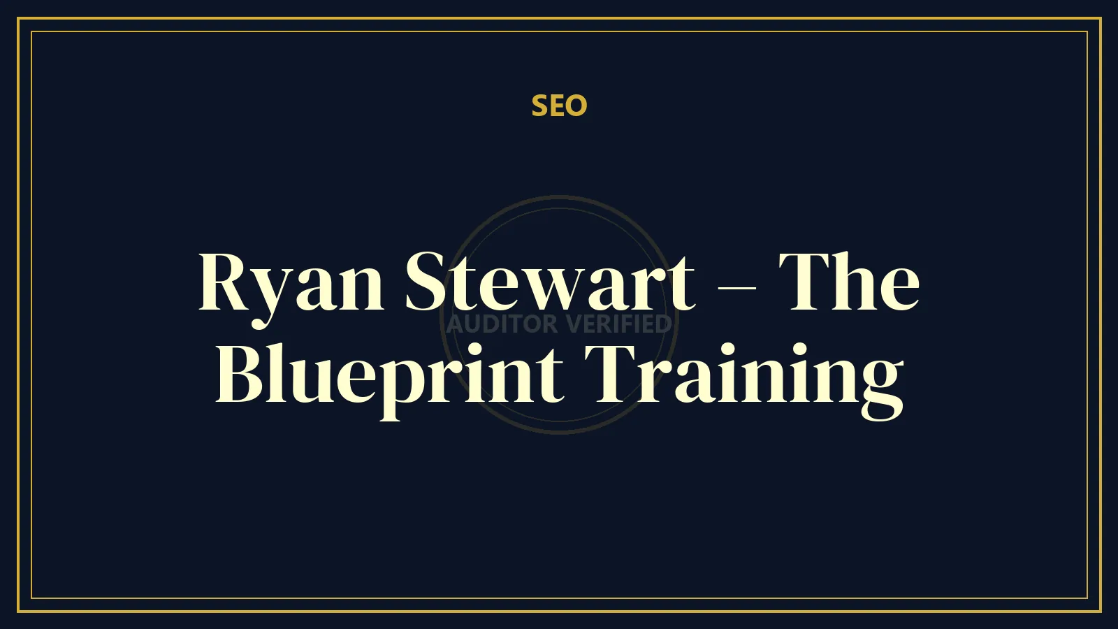 Ryan Stewart – The Blueprint Training