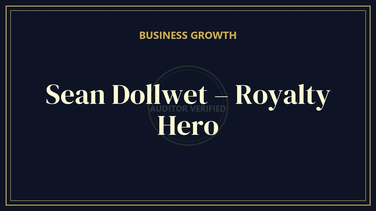 Sean Dollwet – Royalty Hero