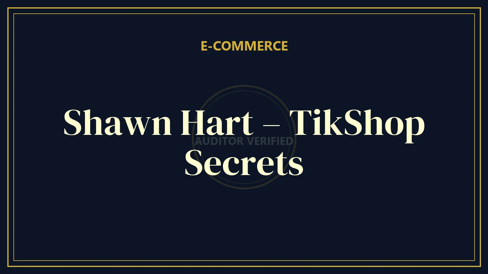 Shawn Hart – TikShop Secrets