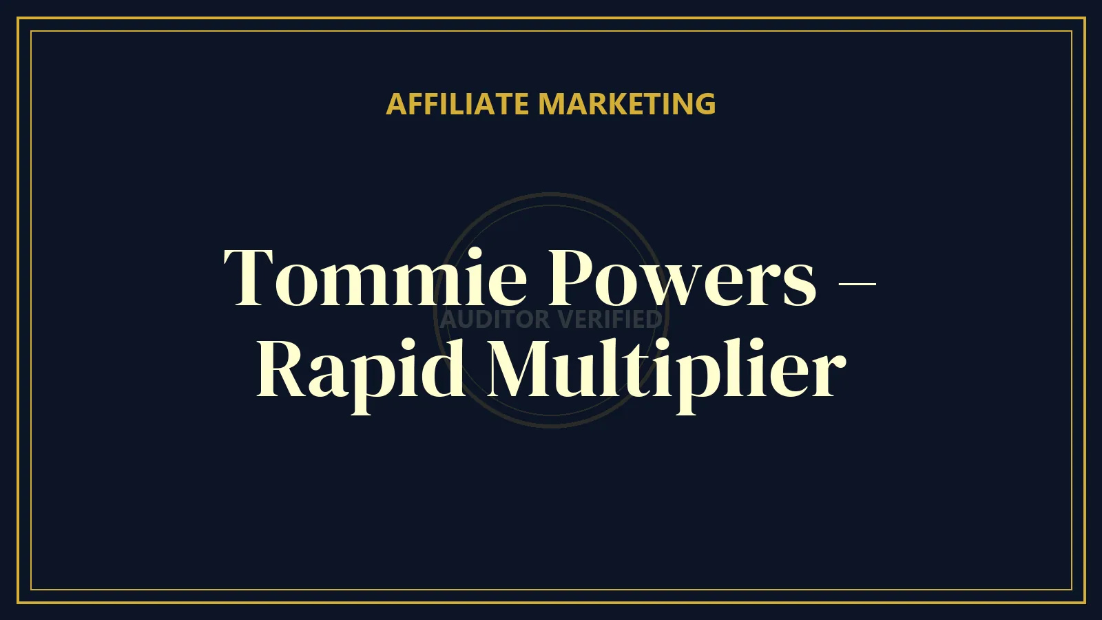 Tommie Powers – Rapid Multiplier