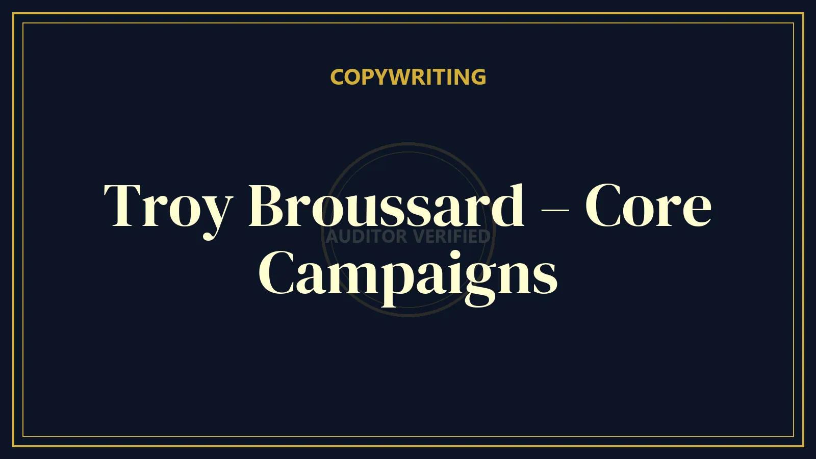 Troy Broussard – Core Campaigns