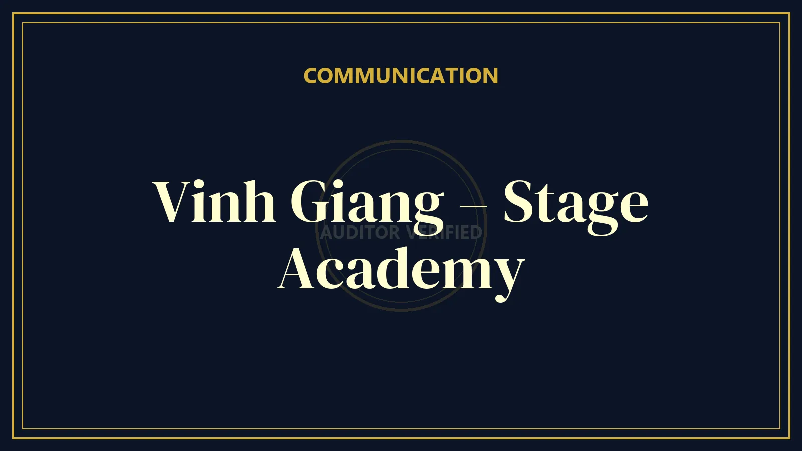 Vinh Giang – Stage Academy